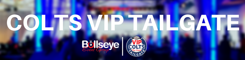 2017 INDIANAPOLIS COLTS VIP TAILGATE
