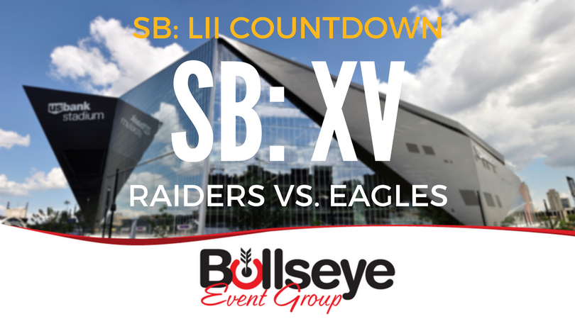 2018 Super Bowl Countdown: Super Bowl XV - Bullseye Event Group