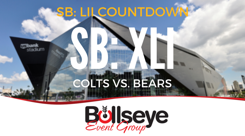 2018 Super Bowl Countdown: Super Bowl XLI - Bullseye Event Group